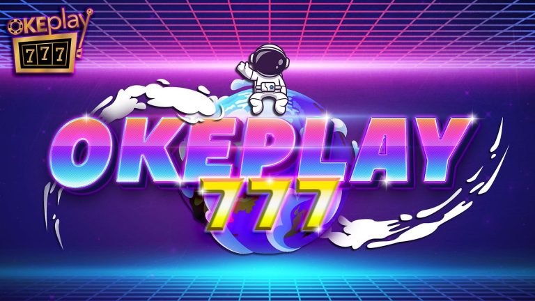 Okeplay777 : Level Up Your Gaming Experience with These Power Tips